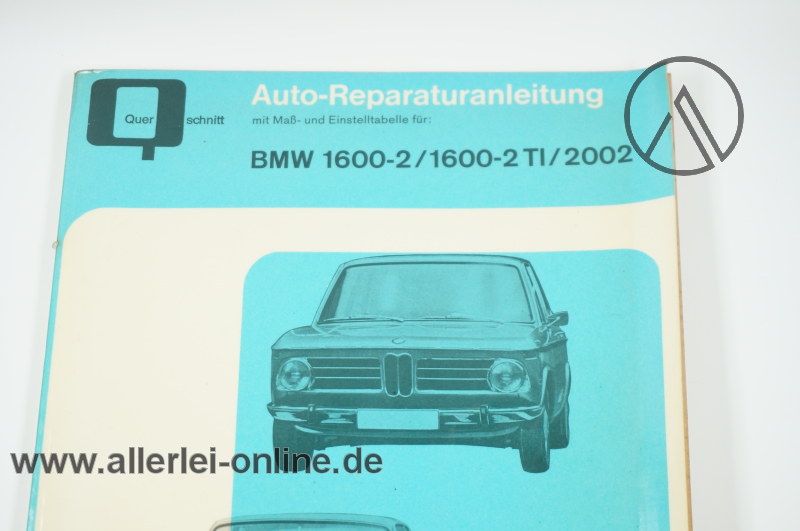BMW 1600 bis BMW 2002 Querschnitt Reparaturanleitung | Bd. 138 Reparaturbuch A. Bucheli Zug Schweiz â Bild 5